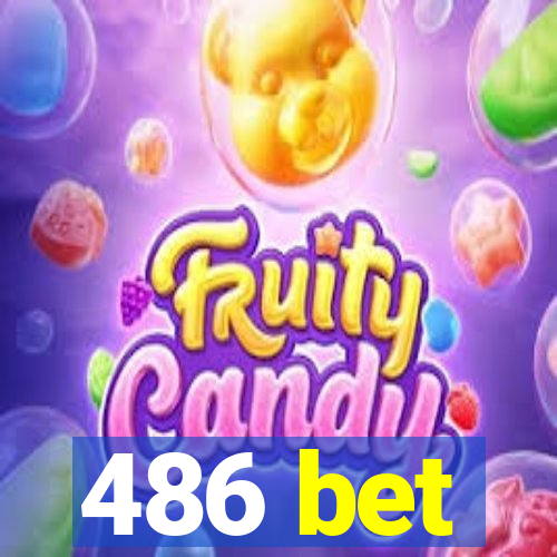 486 bet